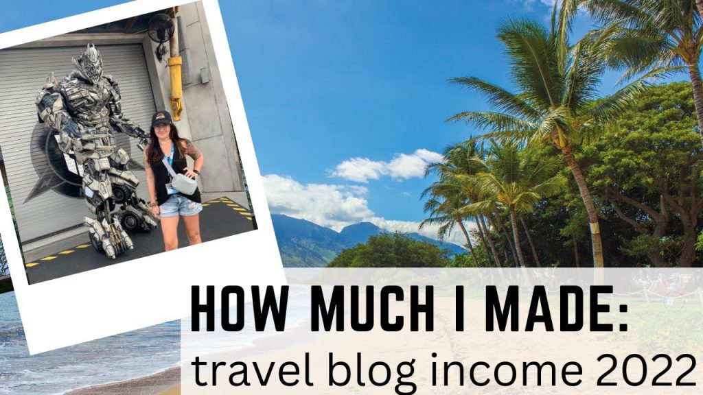 How much I made with a travel blog in 2022